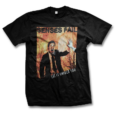 senses fail let it enfold you shirt