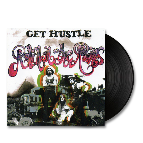 IMAGE | Get Hustle - Rollin In The Ruins LP